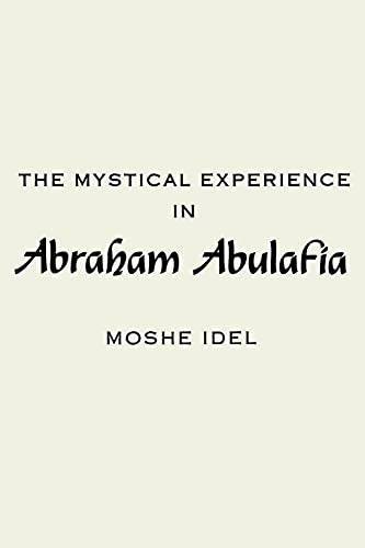 The Mystical Experience in Abraham Abulafia cover
