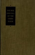 The Rise and Fall of the Third Reich: A History of Nazi Germany cover