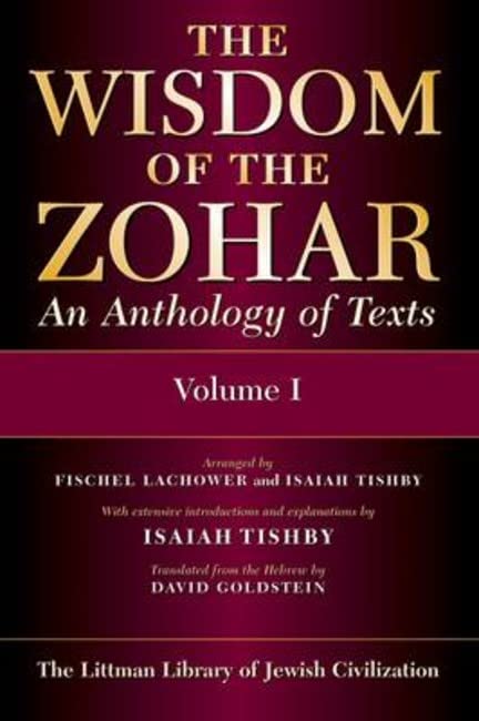 The Wisdom of the Zohar: An Anthology of Texts cover