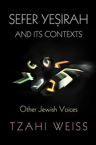 "Sefer Yeṣirah" and Its Contexts cover