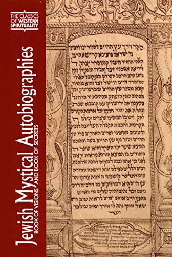 Jewish Mystical Autobiographies: Book of Visions and Book of Secrets cover